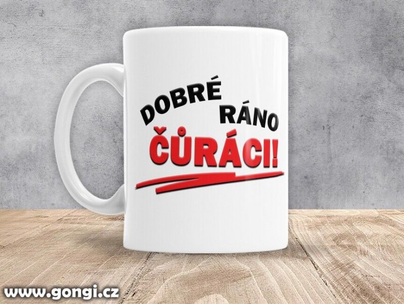 Hrnek - 0400 - Dobré ráno čůráci - text